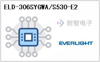 ELD-306SYGWA/S530-E2