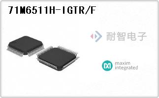 71M6511H-IGTR/F