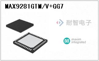 MAX9281GTM/V+GG7