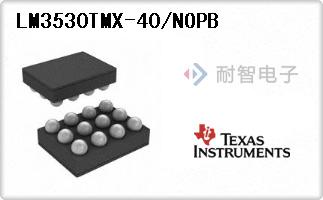 LM3530TMX-40/NOPB